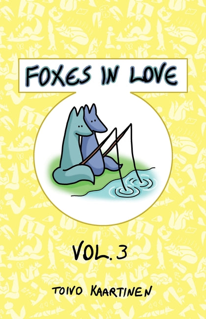 Foxes in Love: Volume 3