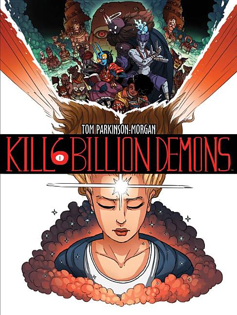 Kill 6 Billion Demons, Book 1