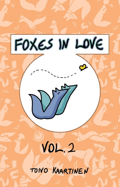 Foxes in Love: Volume 2